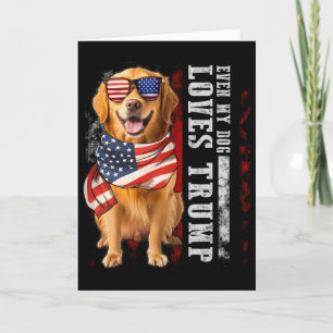 Cartão Golden Retriever Até o Meu Cão Ama Trump Divertido
