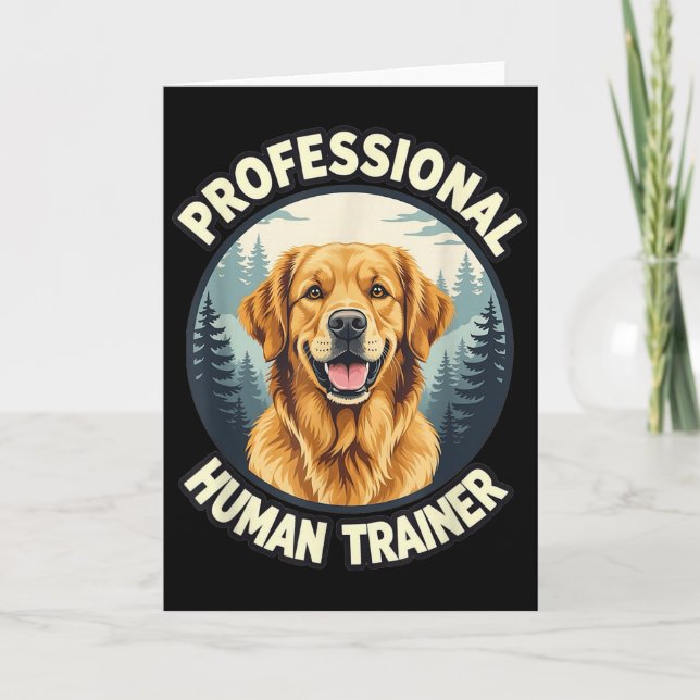 Cartão Golden Retriever Professional Human Trainer Funny  (Frente)
