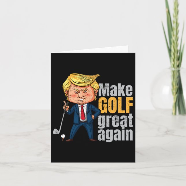 Cartão Golfe Pro-Trump - Tornar o Golfe Grande Novamente  (Frente)