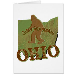 Cartão Gone Squatchin Ohio