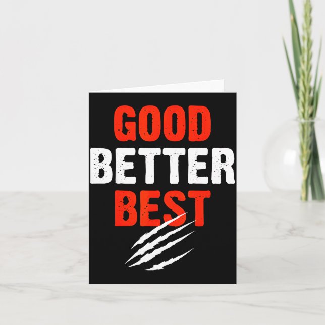 Cartão Good Better Funny Motivational  (Frente)