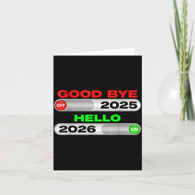 Cartão Good Bye Off 2025 Hello 2026 On Happy New Year Tee (Frente)