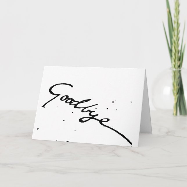 CARTÃO ***GOODBYE*** DESEJO-ME BEM NA SUA NOVA AVENTURA (Frente)