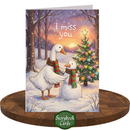 Cartão Goose & Snowman Drawing Christmas I Miss You