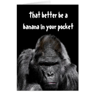 Cartão Gorila Engraçado Banana Na Sua Bolsa Humor Cumprim