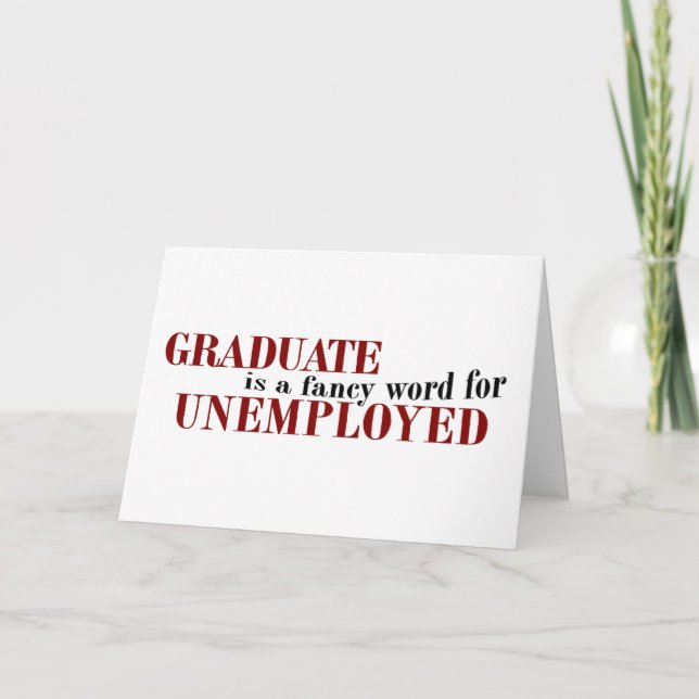 Cartão Graduate Fancy For Unemployed (Frente)