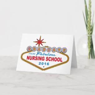 Cartão Graduate From Fabulous Nursing School 2016 (Vegas)