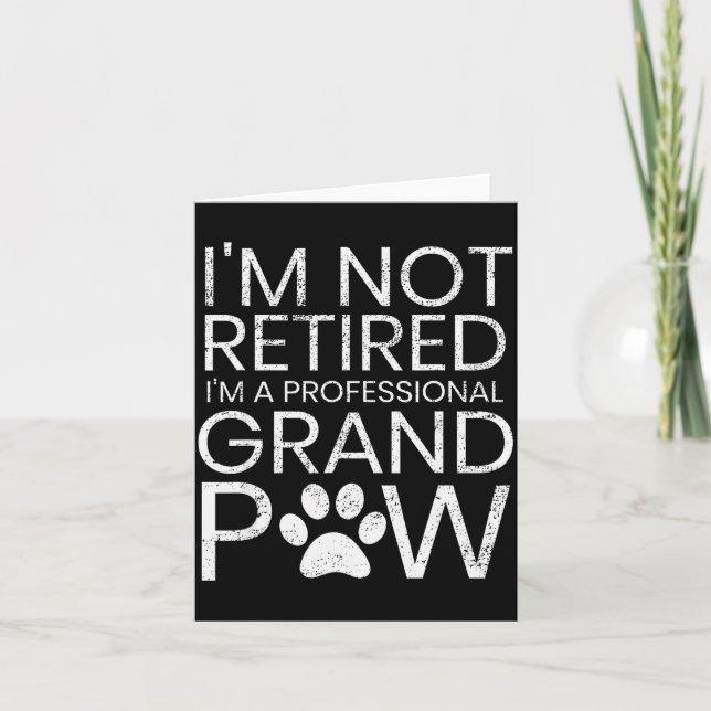 Cartão Grand Paw Shirt Retired Professional Grandpaw Funn (Frente)