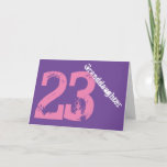 Cartão Granddaughter, 23rd birthday, white, pink, purple.<br><div class="desc">A purple background featuring white and pink text,  on this 23rd birthday greeting for any cool granddaughter. My Funny Mind Greetings.</div>