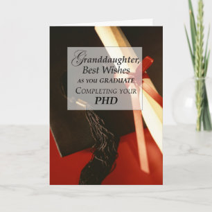 Cartão Granddaughter PHD, Doctorate, Graduation Wishes