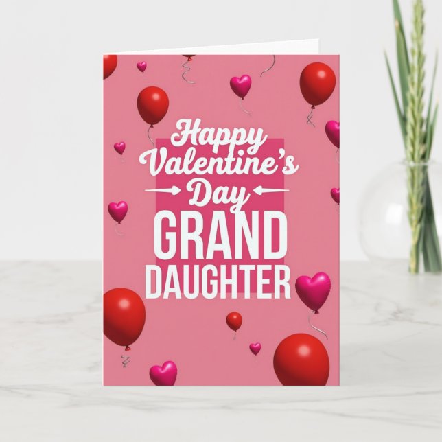 Cartão Granddaughter Valentines Balloon Card (Frente)