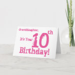 Cartão Granddaughter's 10th birthday in pink.<br><div class="desc">A white background featuring pink text,  on this fun,  birthday greeting for a granddaughter. My Funny Mind Greetings.</div>