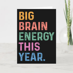 Cartão Grande Energia Cerebral Este Ano Engraçado Voltar 