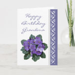 Cartão Grandma Birthday Poem African Violet Purple Flower<br><div class="desc">If I had a flower for every time I thought of you I could walk through my garden forever. Alfred Tennyson Birthday Greeting for the Grandma or grandmother who loves flowers and  especially African Violets</div>