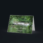 Cartão Grandpa birthday card showing a river<br><div class="desc">A cool mountain stream as it flows through a tranquil forest. This image gives a feeling pf peace and calmness.</div>