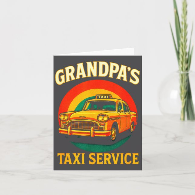 Cartão Grandpa's Taxi Service - Funny Driver Lover  (Frente)