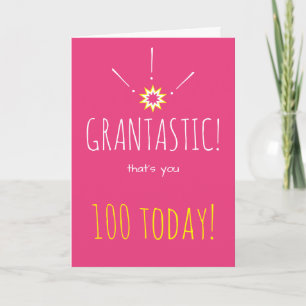 Cartão Grantástico! Feliz 100 Aniversário para a vovó