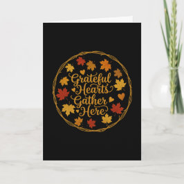Cartão Grateful Hearts Gather Here Thanksgiving Card