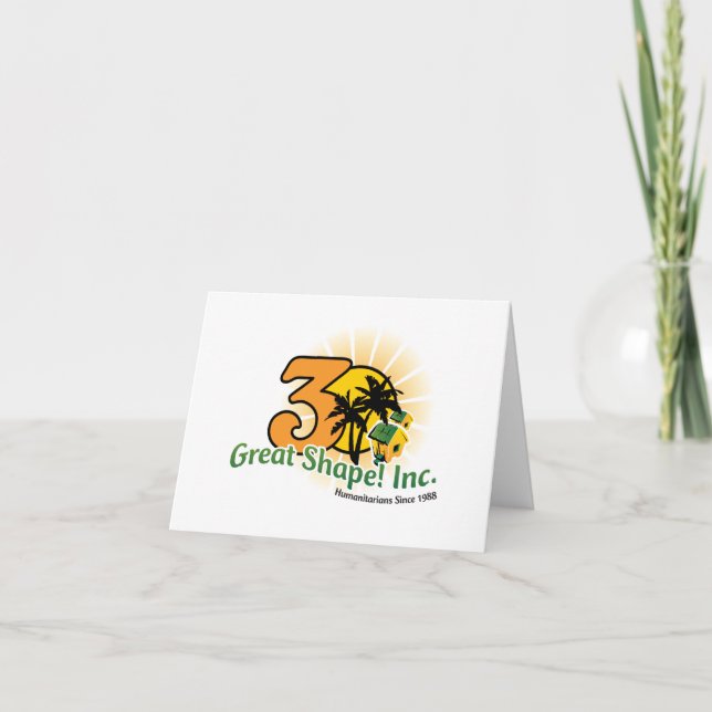 Cartão Great Shape! Inc. 30th Anniversary Greeting Card (Frente)