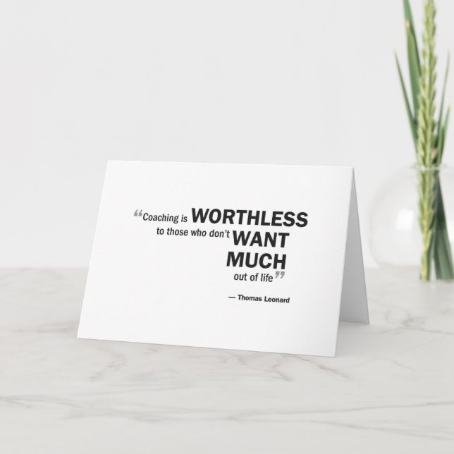 Cartão Greeting card - 'Coaching is worthless...' (Frente)