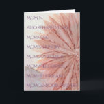 Cartão Greeting Card "Happy Mother's Day" Pinkish Flower<br><div class="desc">Happy Mother's Day, Valentine's Day or Happy Birthday greeting card. Pinkish Flower. To personalize delete text and replace with your own message. Choose your favorite font style, size, and color on inside and outside of the card. Thanks for stopping and shopping by. Much appreciated! Size: Standard (5" x 7") Birthdays...</div>