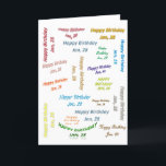 Cartão Greeting Card January, 28 Birthday<br><div class="desc">Birthday Greeting Card Something for everyone offers customized personalized birthday greeting cards especially designed to express thoughtful moments. This uniquely designed stylish greeting card will bring a smile to your loved ones. You may want to check out the customized birthday gift bags, wrapping paper, tissues paper, birthday mugs, etc. While...</div>