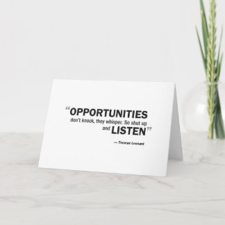 Cartão Greeting card - 'Opportunities don't knock...'