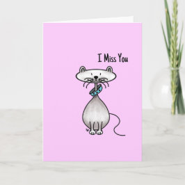 Cartão Greetings Card - I Miss You
