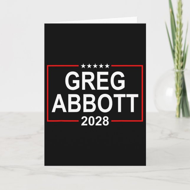 Cartão Greg Abbott 2028 Presidential Election July 4th Re (Frente)