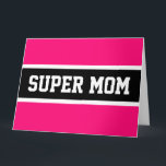 Cartão Grelha Negra Brilhante Brilhante, cor-de-rosa, SUP<br><div class="desc">Celebrando a mãe superlativa! Este design brilhante, divertido e desportivo apresenta uma vasta faixa horizontal preta traçada em pinstripes brancas entre listras rosa brilhantes adjacentes. "SUPER MOM" está escrito em letras grandes dentro na faixa central. Faça seu próprio: a cor da faixa central e a cor de fundo deste design...</div>