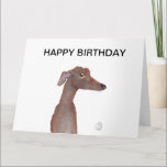 CARTÃO GREYHOUND HAPPY BIRTHDAY<br><div class="desc">This image was created by professional artist Dawn Barker using mixed media</div>