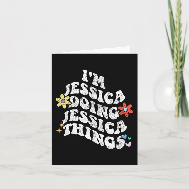 Cartão Groovy Eu sou Jessica Fazendo Coisas de Jessica Pi (Frente)