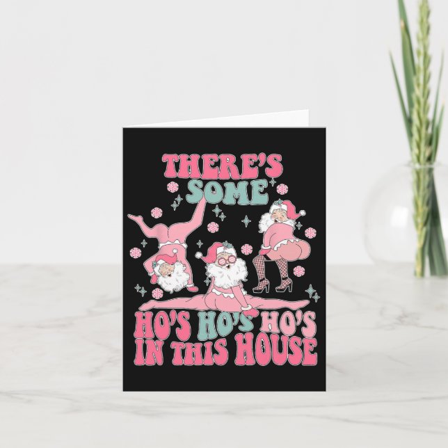 Cartão Groovy Há Algumas Ho Ho Hoes Nesta Casa Chris (Frente)