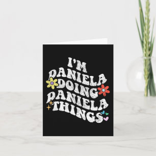 Cartão Groovy Im Daniela Fazendo Daniela Coisas Engraçada