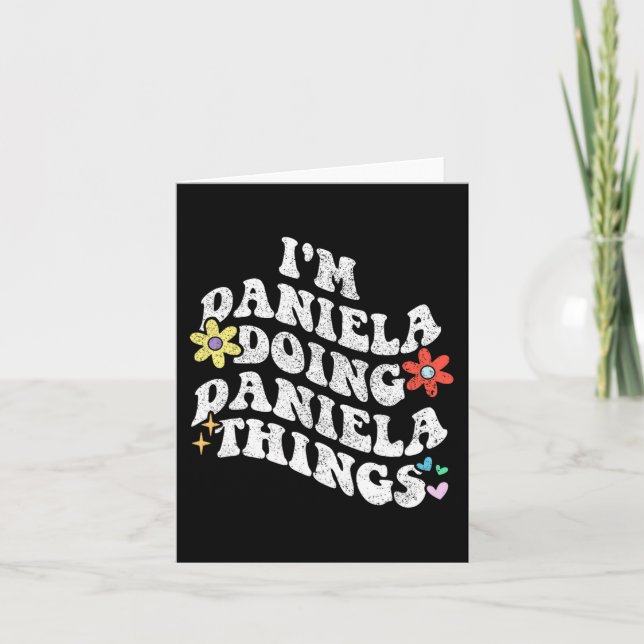 Cartão Groovy Im Daniela Fazendo Daniela Coisas Engraçada (Frente)