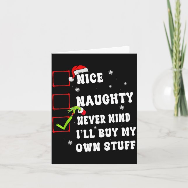 Cartão Groovy Nice Naughty Never Mind I'll Buy My Own Stu (Frente)