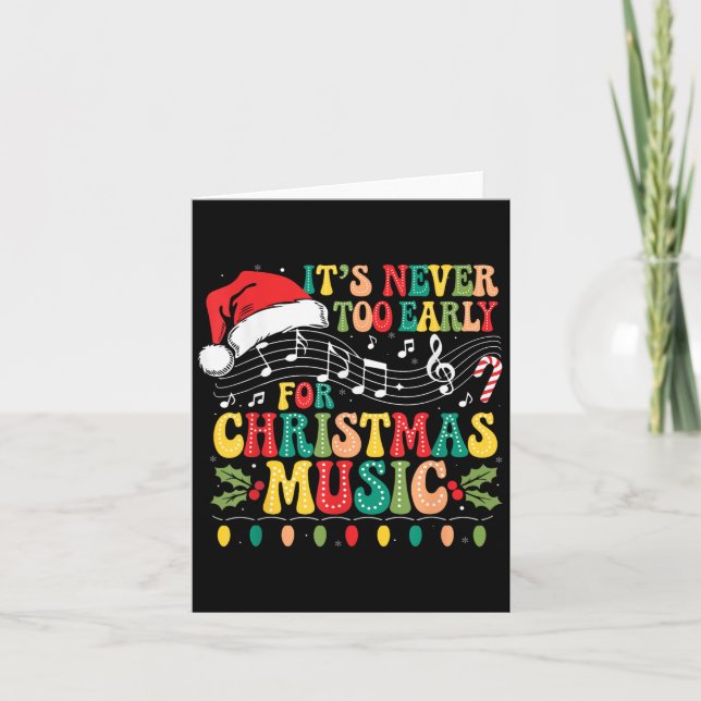 Cartão Groovy Nunca É Muito Cedo Para Música De Natal (Frente)