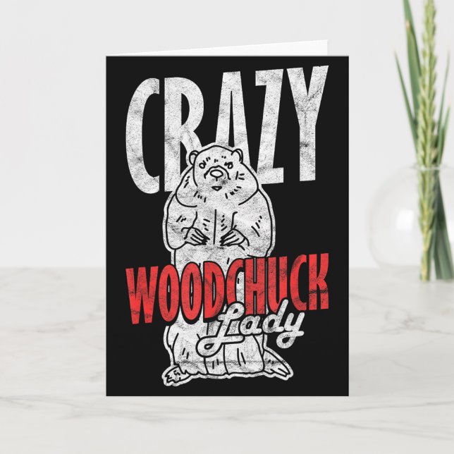 Cartão Ground Hog Crazy Woodchuck Lady _3  (Frente)
