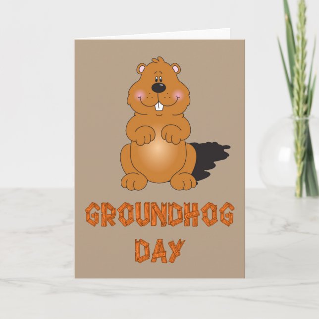 CARTÃO GROUNDHOG DAY GREETING CARD (Frente)