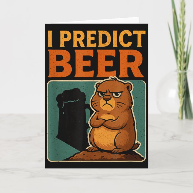 Cartão Groundhog Day I Predict Beer Grumpy Groundhog Humo (Frente)