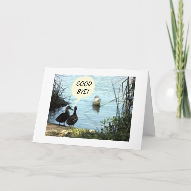 CARTÃO GROUP SAYS WHAT'S SO "GOOD" ABOUT "GOOD BYE?" (Frente)