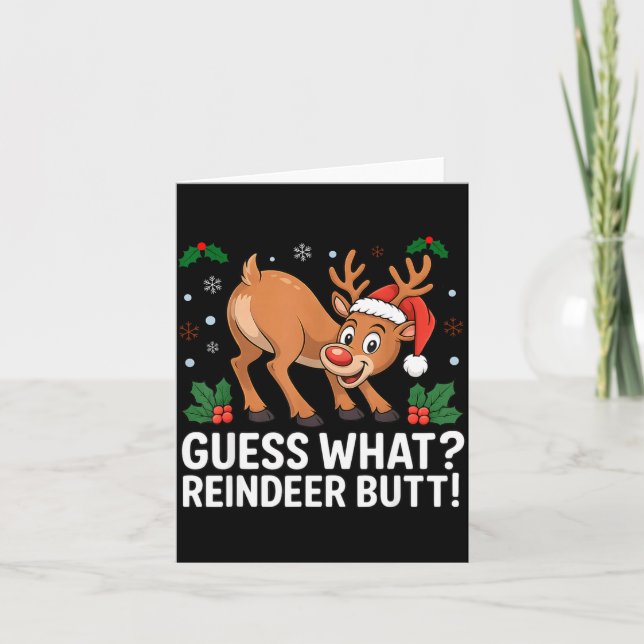 Cartão Guess What Reindeer Butt Funny Christmas Men Reind (Frente)