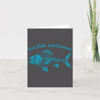 Cartão Gut Fish Not Houses, Coastal Conservation Ocean Lo