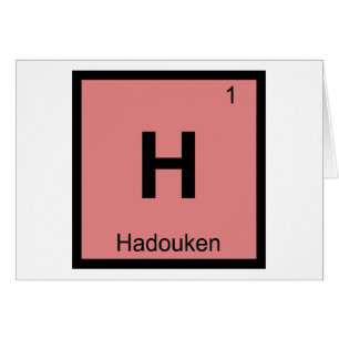 Cartão H - Hadouken Meme Química Símbolo da Tabela Periód