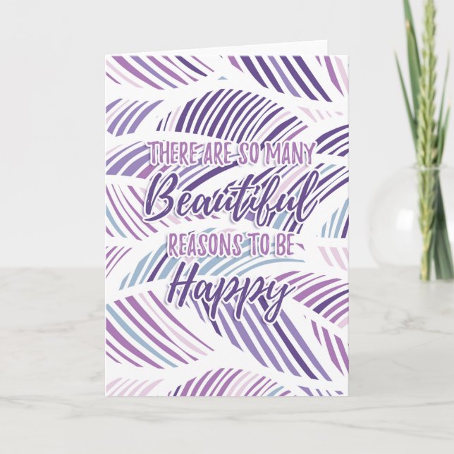 Cartão Há tantas razões bonitas para ser feliz (Frente)
