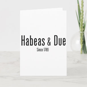 Cartão Habeas Corpus Devido Processo Desde 1789 Constitui