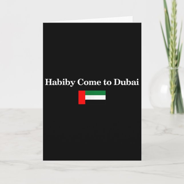 Cartão Habiby Come To Dubai, My Dear Come To Dubai Quotes (Frente)