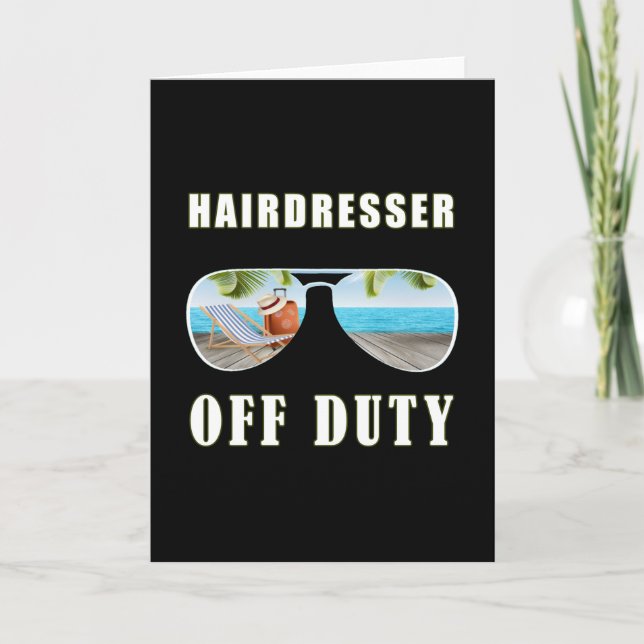 Cartão Hairdresser off duty sunglasses beach vacation (Frente)