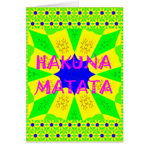Cartão Hakuna Matata Belo Design Incrível Colo