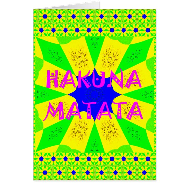 Cartão Hakuna Matata Belo Design Incrível Colo (Frente)